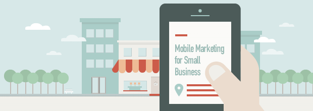 The Power of Mobile Marketing for Small Business